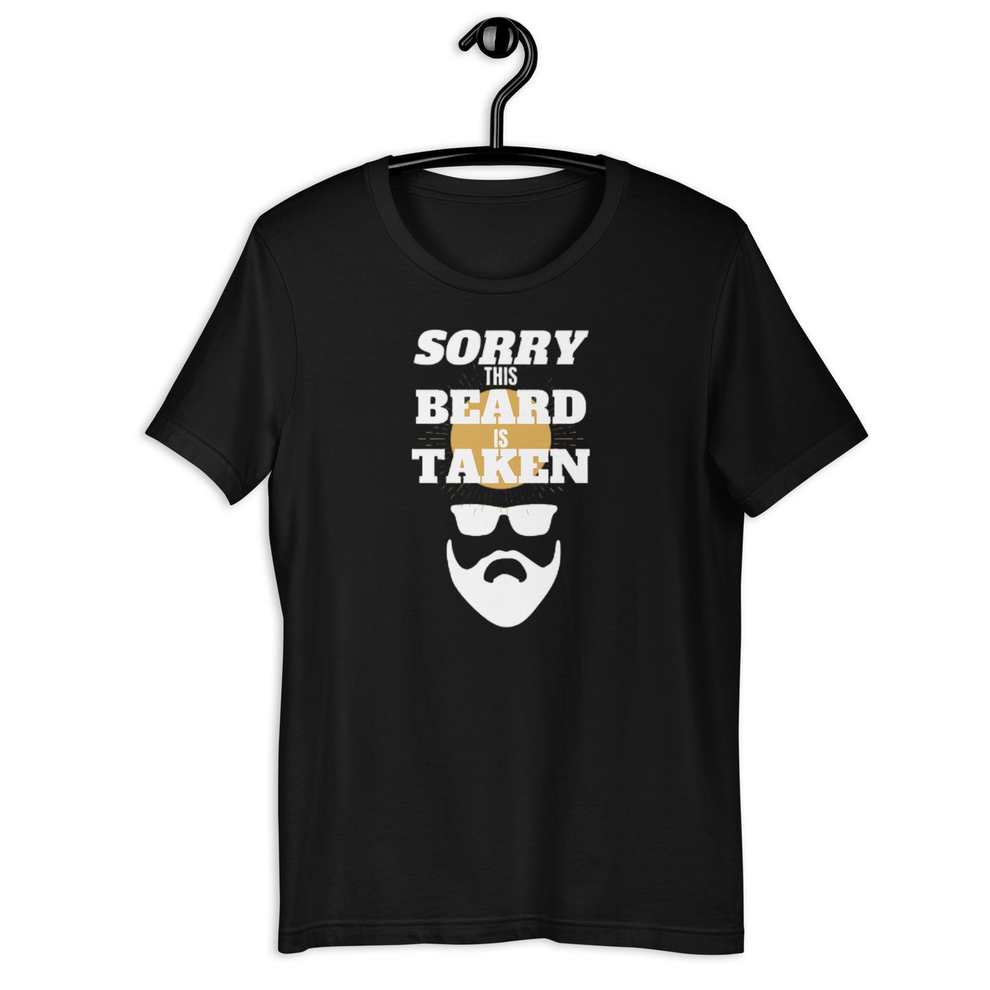 Sorry, This Beard Is Taken" T-shirt