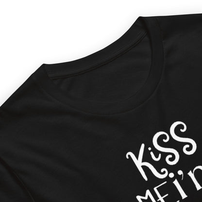 Kiss Me, I'm Irish Unisex t-shirt