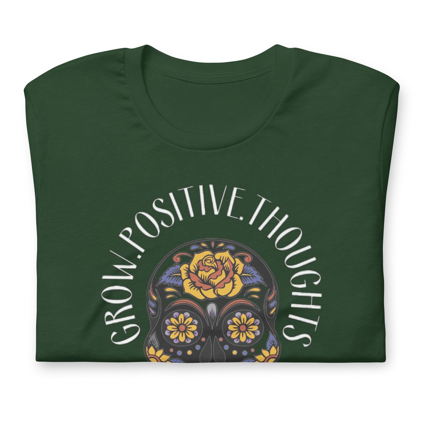 Grow Positive Thoughts-Unisex t-shirt