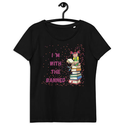 I'm With the Banned" Women's Fitted Eco Tee PREMIUM